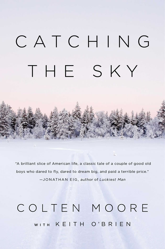 Cover of Catching the Sky book by Colten Moore. 